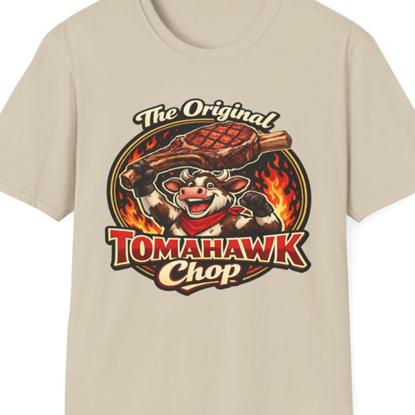 Tomahawk Chop Steak Shirt