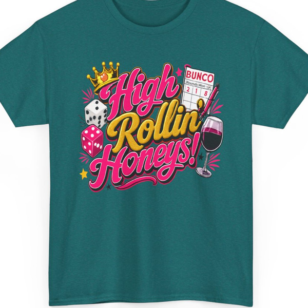High Rollin Honeys Shirt