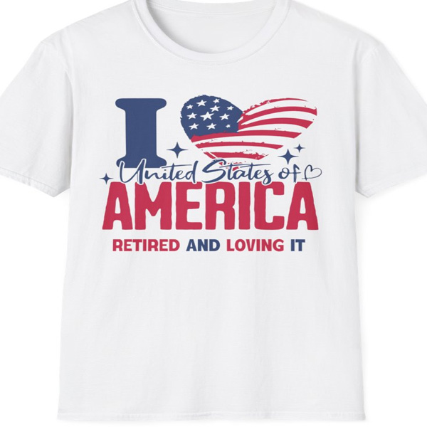 Retired and Loving It Shirt