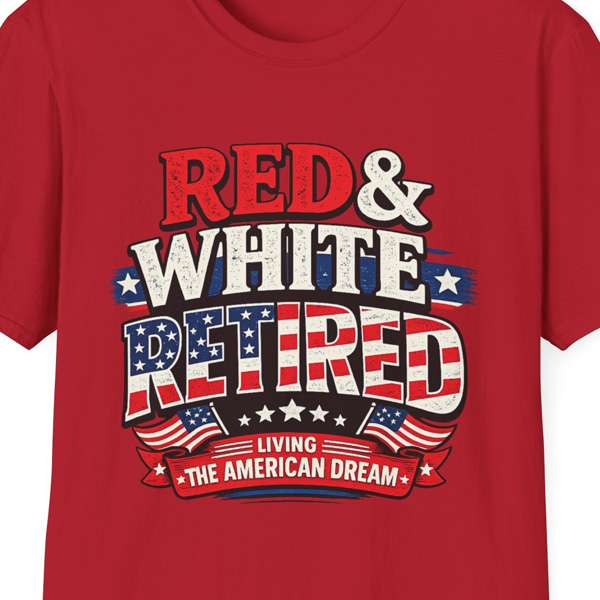 Red White and Retired T-Shirt